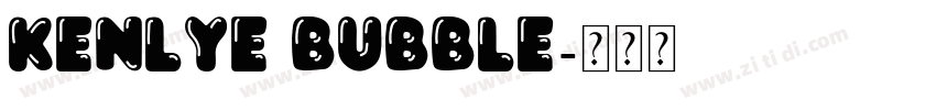 Kenlye Bubble字体转换
